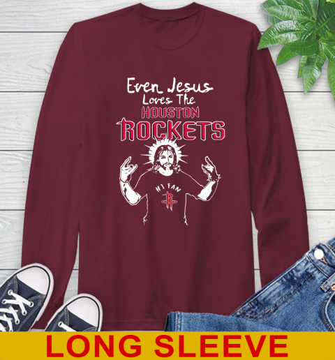 Houston Rockets NBA Basketball Even Jesus Loves The Rockets Shirt Long Sleeve T-Shirt 7