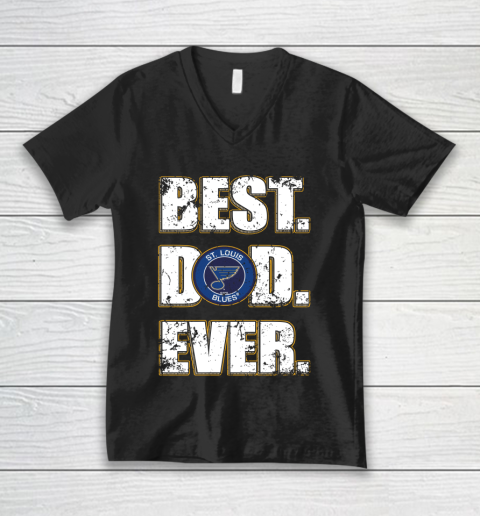NHL St.Louis Blues Hockey Best Dad Ever Family Shirt V-Neck T-Shirt
