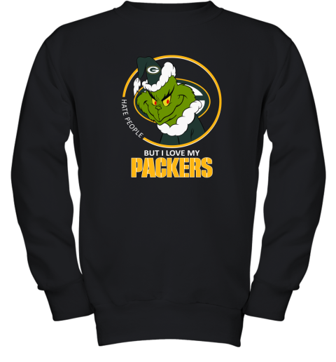 I Hate People But I Love My Green Bay Packers Grinch NFL Youth Sweatshirt