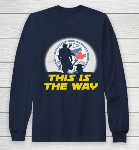 Toronto Blue Jays MLB Baseball Star Wars Yoda And Mandalorian This Is The Way Long Sleeve T-Shirt 2