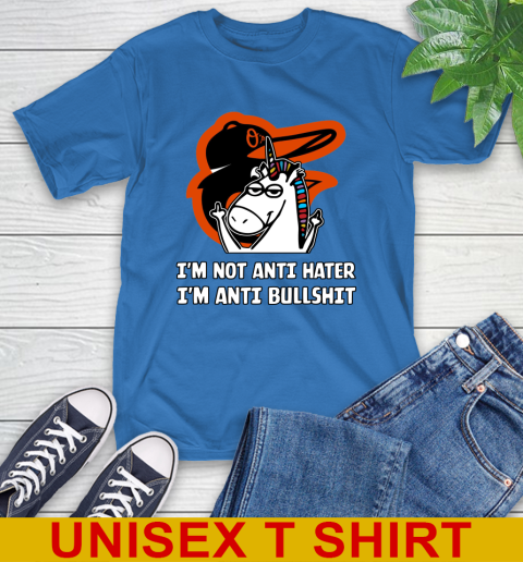 Baltimore Orioles MLB Baseball Unicorn I'm Not Anti Hater I'm Anti Bullshit T-Shirt 9