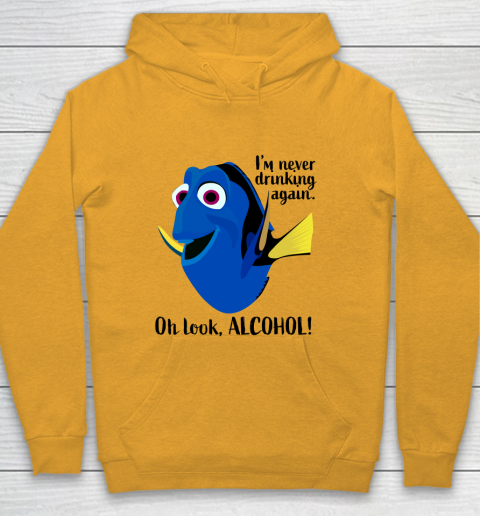 Dory I m Never Drinking Again Oh Look ALCOHOL Beer And Wine Fans Youth Hoodie Tee For Sports
