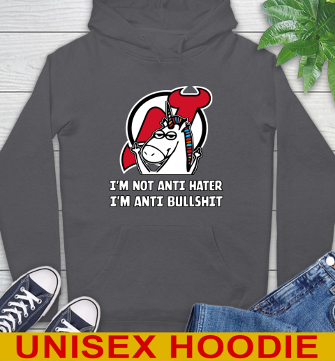 New Jersey Devils NHL Hockey Unicorn I'm Not Anti Hater I'm Anti Bullshit Hoodie 7