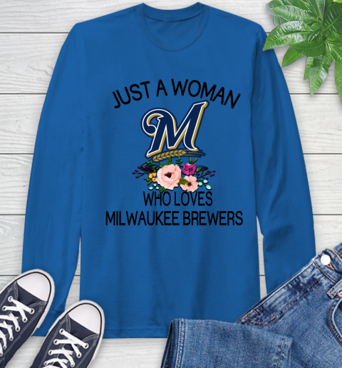 MLB Just A Woman Who Loves Milwaukee Brewers Baseball Sports Long Sleeve T-Shirt 7