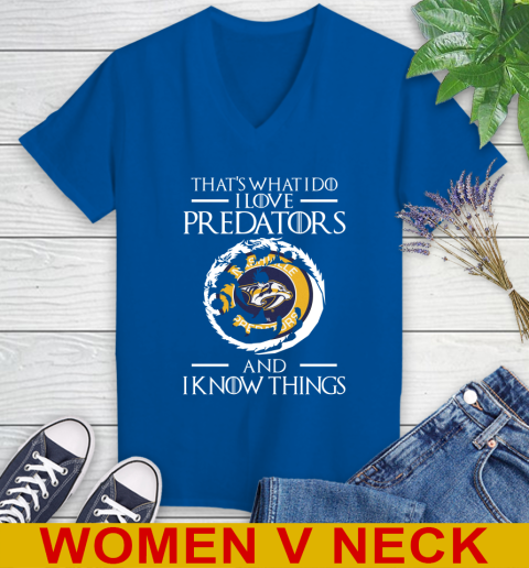 Nashville Predators NHL Hockey That's What I Do I Love My Team And I Know Things Game Of Thrones 81