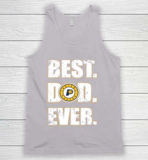 NBA Indiana Pacers Basketball Best Dad Ever Family Shirt Tank Top 3