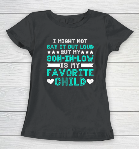 Son In Law Is My Favorite Child Funny Family Humour Retro Women's T-Shirt