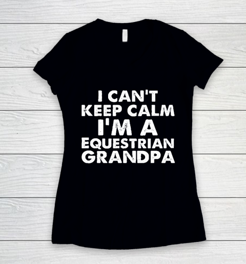 Keep Calm Equestrian Grandpa Fathers Day Women's V-Neck T-Shirt