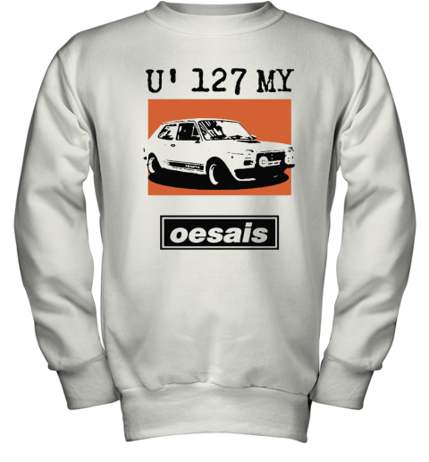 U' 127 My Oesais 127 Abarth Car Oesais Youth Sweatshirt