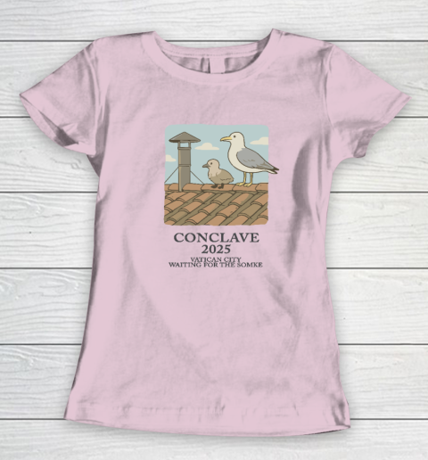Conclave 2025 Vatican City Waiting For The Smoke Women's T-Shirt 5