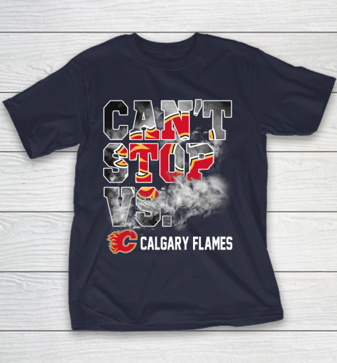 NHL Calgary Flames Hockey Can't Stop Vs Youth T-Shirt 2