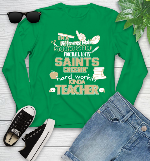 New Orleans Saints NFL I'm A Difference Making Student Caring Football Loving Kinda Teacher Youth Long Sleeve 7