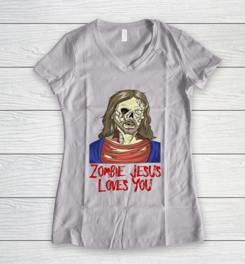 Zombie Jesus Loves You Funny Halloween Women's V-Neck T-Shirt