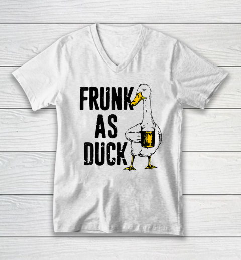 Frunk As Duck Shirt Funny For Drunk Alcohol Drinker Beer V-Neck T-Shirt