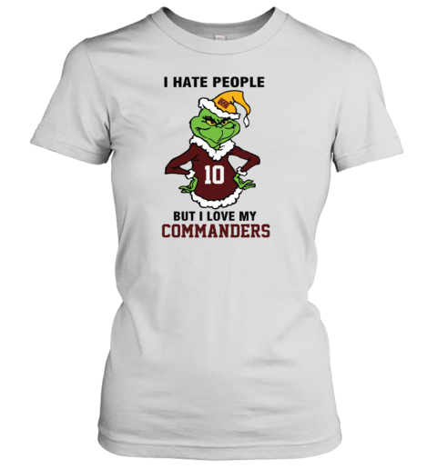 I Hate People But I Love My Commanders Washington Commanders NFL Teams Women's T-Shirt