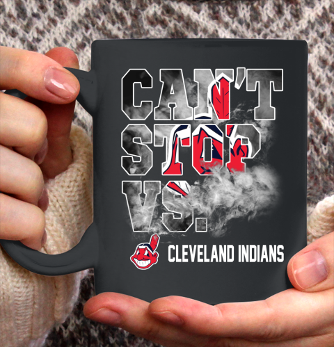 MLB Cleveland Indians Baseball Can't Stop Vs Cleveland Indians Ceramic Mug 11oz 2