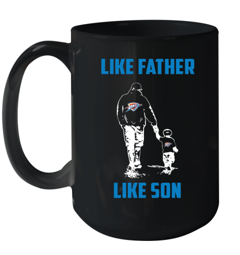 Oklahoma City Thunder NBA Basketball Like Father Like Son Sports Ceramic Mug 15oz