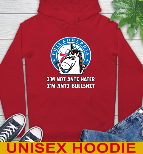 Philadelphia 76ers NBA Basketball Unicorn I'm Not Anti Hater I'm Anti Bullshit Hoodie 10