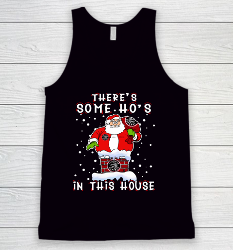 Toronto Raptors Christmas There Is Some Hos In This House Santa Stuck In The Chimney NBA Tank Top