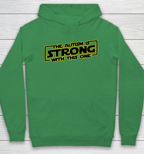 The Autism Is Strong With This One Autism Awareness Hoodie 5
