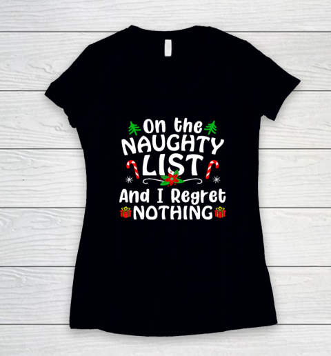 I'm On The Naughty List And I Regret Nothing Gift Women's V-Neck T-Shirt