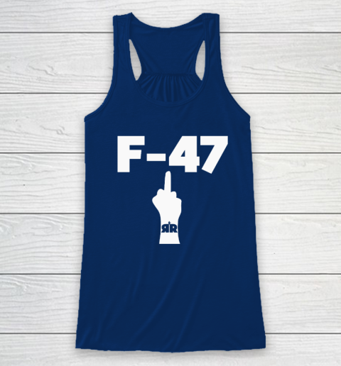 Anti Trump F 47 Middle Finger Racerback Tank 4