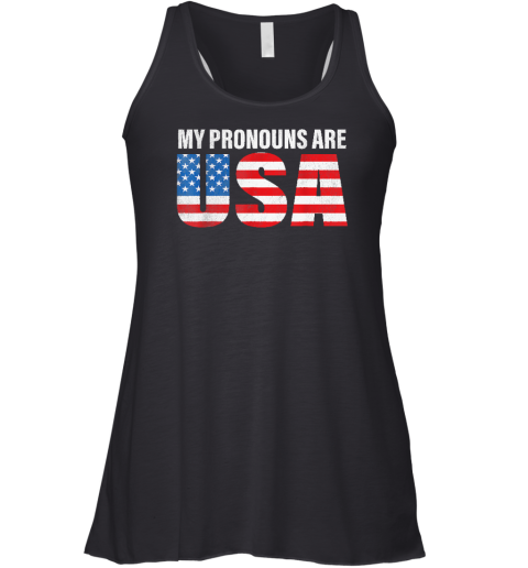 July 4th Funny My Pronouns Are USA 4th Of Jully US Flag Racerback Tank