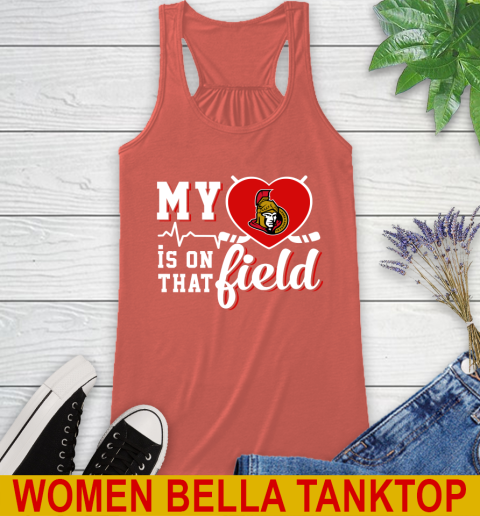 NHL My Heart Is On That Field Hockey Sports Ottawa Senators Racerback Tank 3