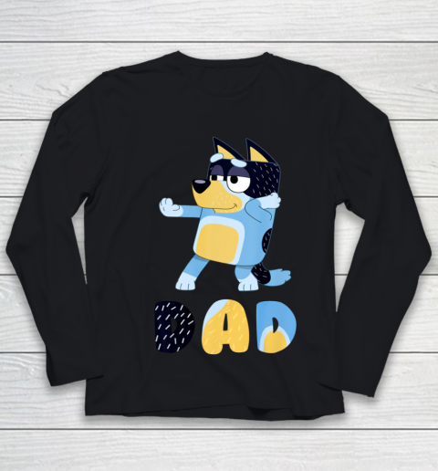 Bluey Dad for Daddy's on Father's Day Bandit Funny Gift Youth Long Sleeve