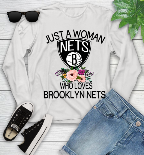 NBA Just A Woman Who Loves Brooklyn Nets Basketball Sports Youth Long Sleeve