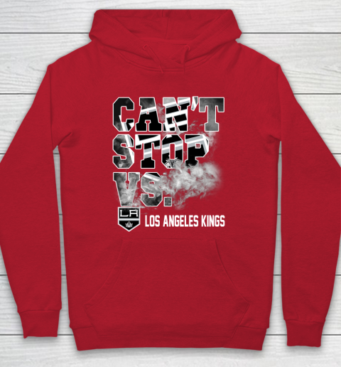 NHL Los Angeles Kings Hockey Can't Stop Vs Hoodie 7