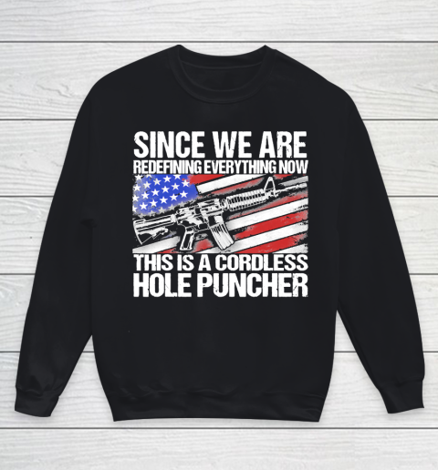 Since We Are Redefining Everything US Flag Veteran Youth Sweatshirt