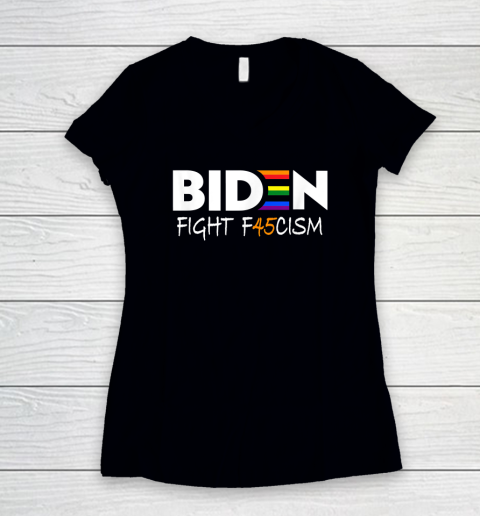 Biden Fight F45cism Shirt Biden Fight Fascism Anti Trump Women's V-Neck T-Shirt