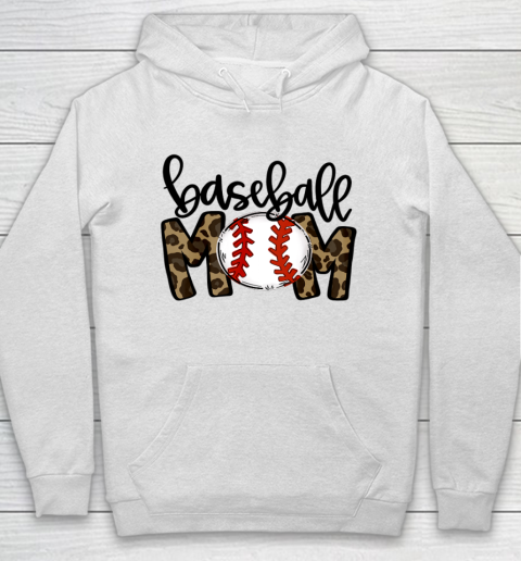 Baseball Mom Leopard Funny Softball Mom Shirt Mother s Day Hoodie