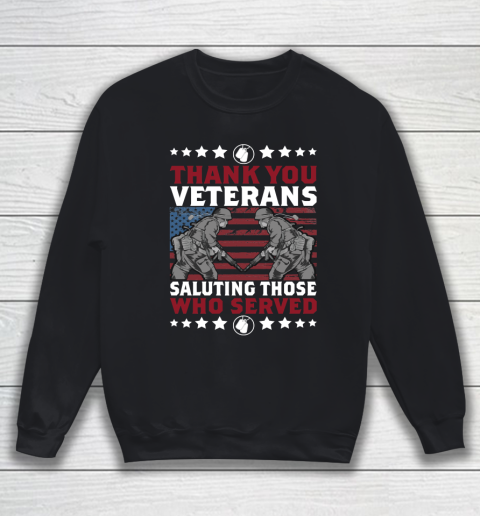 Veteran Shirt Thank You Veterans Saluting Those Who Served Sweatshirt