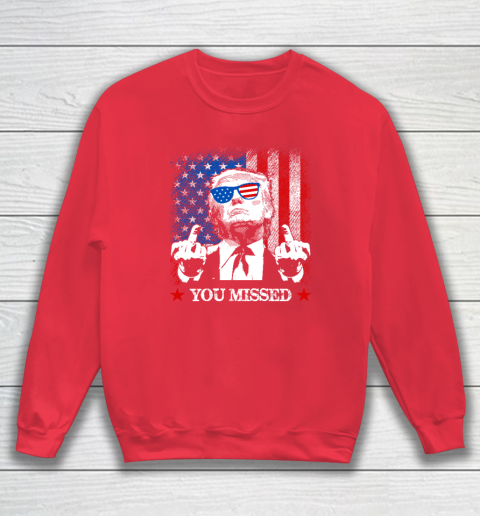 You Missed Trump 2024 US American Flag Sweatshirt 6