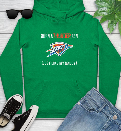 NBA Oklahoma City Thunder Loyal Fan Just Like My Daddy Basketball Shirt Youth Hoodie 7