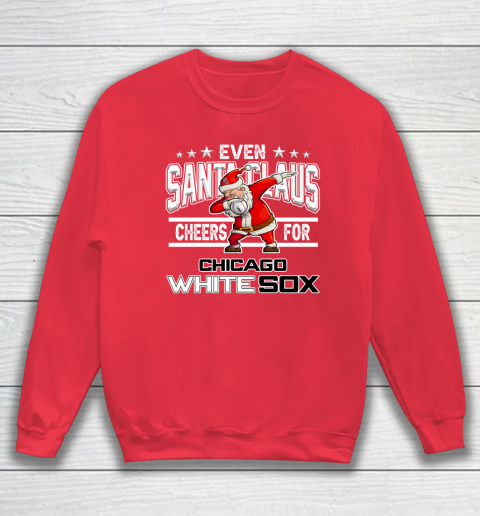 Chicago White Sox Even Santa Claus Cheers For Christmas MLB Sweatshirt 7