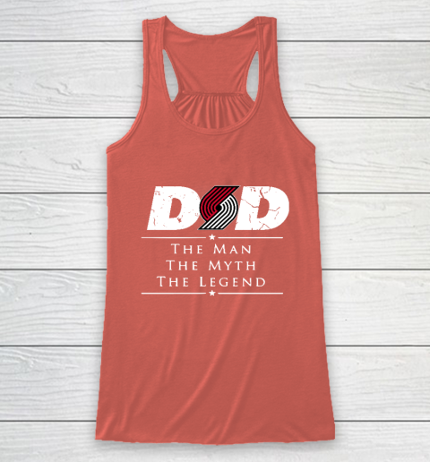 Portland Trail Blazers NBA Basketball Dad The Man The Myth The Legend Racerback Tank 3