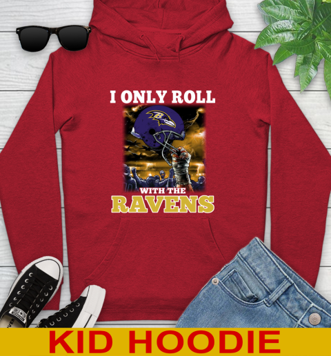 Baltimore Ravens NFL Football I Only Roll With My Team Sports Youth Hoodie 11