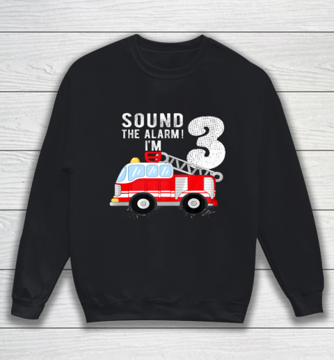 Kids Firefighter 3rd Birthday Boy 3 Year Old Fire Truck Sweatshirt