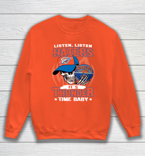 Listen Haters It is THUNGDER Time Baby NBA Sweatshirt 3