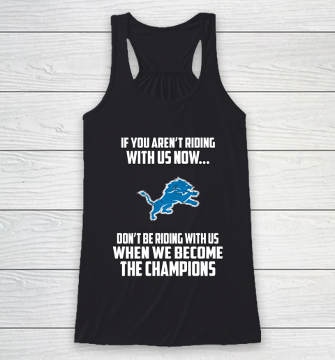 NFL Detroit Lions Football We Become The Champions Racerback Tank
