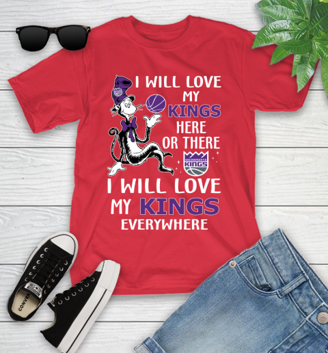 NBA Basketball Sacramento Kings I Will Love My Kings Everywhere Dr Seuss Shirt Youth T-Shirt 11