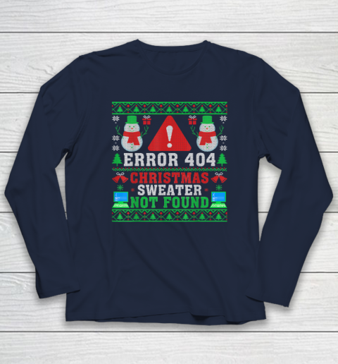 Computer Error 404 Ugly Christmas Sweater Not's Found Xmas Long Sleeve T-Shirt 2