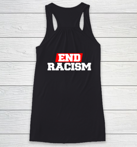 NFL End Racism Print In Front And Back Racerback Tank 9