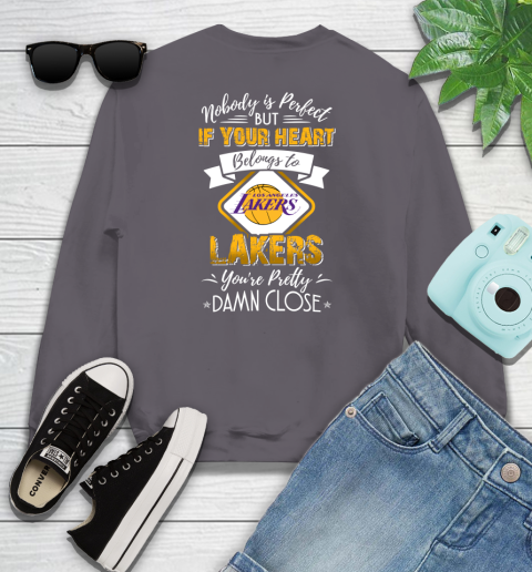 NBA Basketball Los Angeles Lakers Nobody Is Perfect But If Your Heart Belongs To Lakers You're Pretty Damn Close Shirt Youth Sweatshirt 4