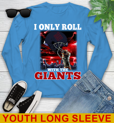 New York Giants NFL Football I Only Roll With My Team Sports Youth Long Sleeve 8