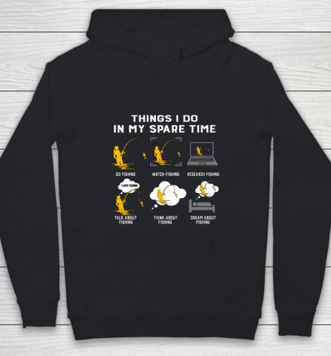 Things I Do In My Spare Time go Fishing Best Gift Ideas Youth Hoodie
