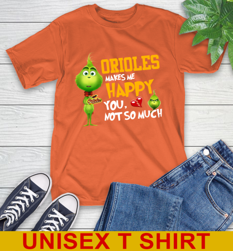 MLB Baltimore Orioles Makes Me Happy You Not So Much Grinch Baseball Sports T-Shirt 4